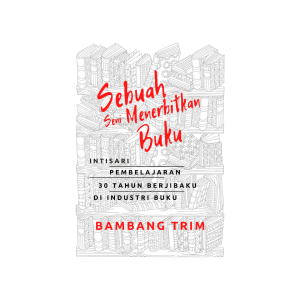 Sebuah Seni Menerbitkan Buku